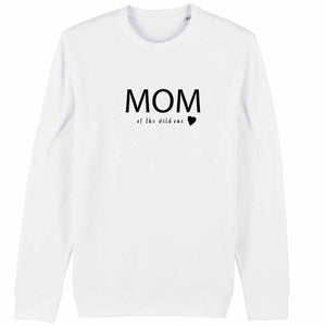 Mom of the wild one Organic Sweater