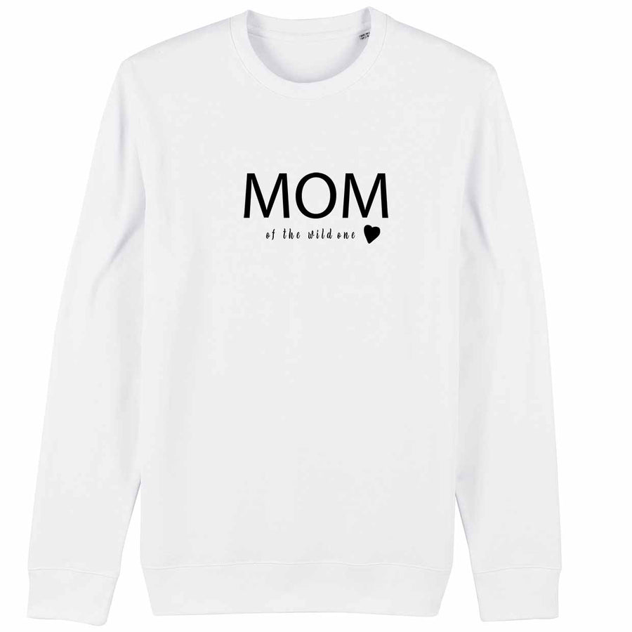 Mom of the wild one Organic Sweater