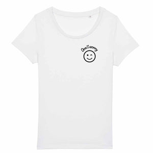 Dont worry be happy Damen Shirt