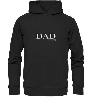 DAD since 2019 Organic Hoodie