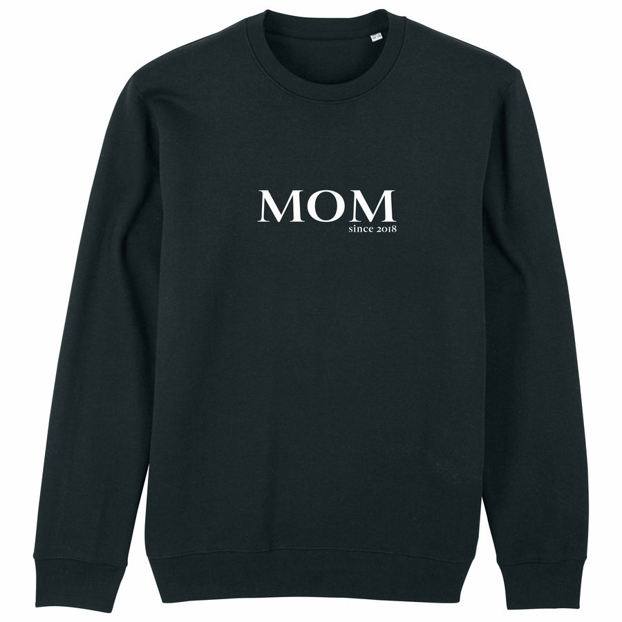 Mom since Organic Sweater